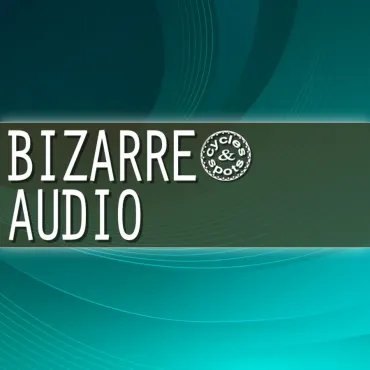 Bizarre Audio thumbnail