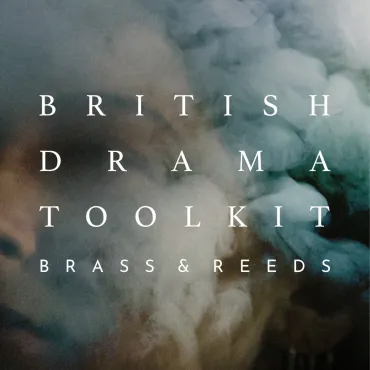 British Drama Toolkit: Brass and Reeds thumbnail