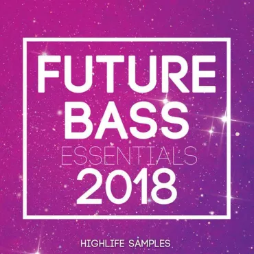 Future Bass Essentials 2018 thumbnail