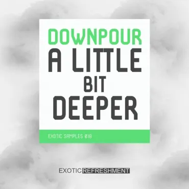 Downpour - A Little Bit Deeper thumbnail