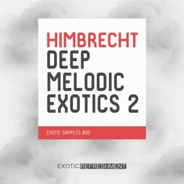 Himbrecht Deep Melodic Exotics 2 thumbnail