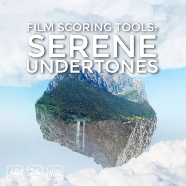 Film Scoring Tools: Serene Underscores thumbnail