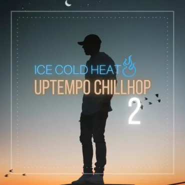 Ice Cold Heat: Uptempo Chillhop 2 thumbnail