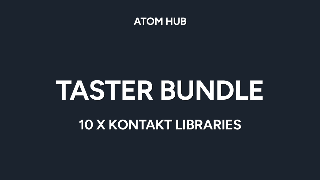 Atom Hub - Atom Hub Taster Bundle Kontakt Instruments Software GUI Artwork