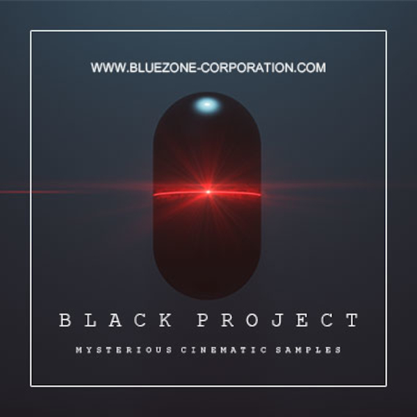 Bluezone Corporation - Black Project - Mysterious Cinematic Samples Sample Packs Software GUI Artwork