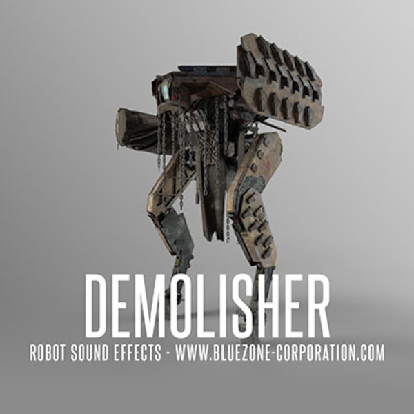 Bluezone Corporation - Demolisher - Robot Sound Effects Sample Packs Software GUI Artwork
