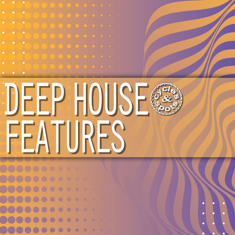 Cycles and Spots - Deep House Features Sample Packs Software GUI Artwork