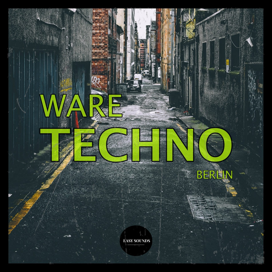 Easy Sounds - Ware Techno Berlin Sample Packs Software GUI Artwork