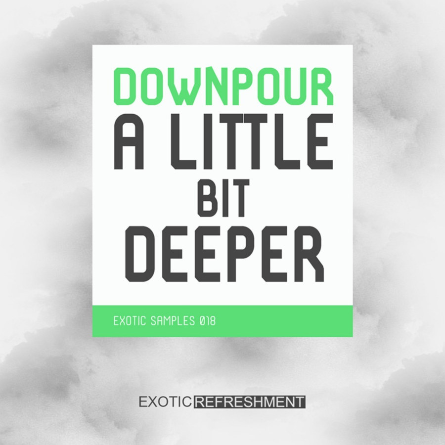 Exotic Refreshment - Downpour - A Little Bit Deeper Sample Packs Software GUI Artwork