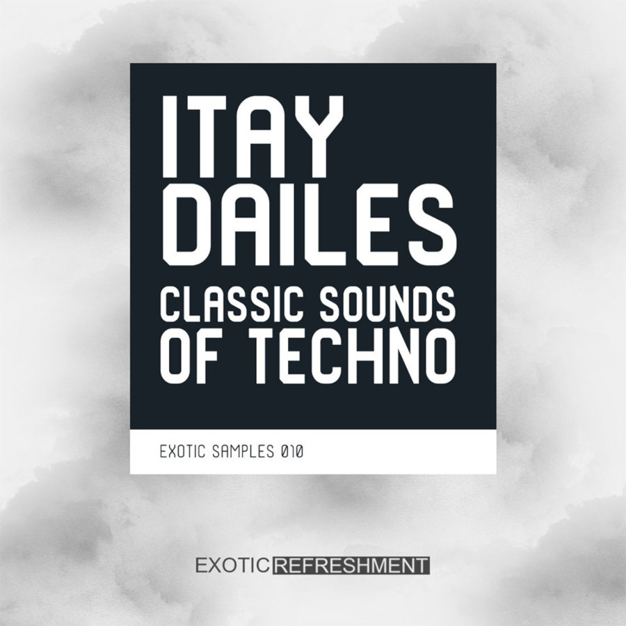Exotic Refreshment - Itay Dailes Classic Sounds of Techno Sample Packs Software GUI Artwork