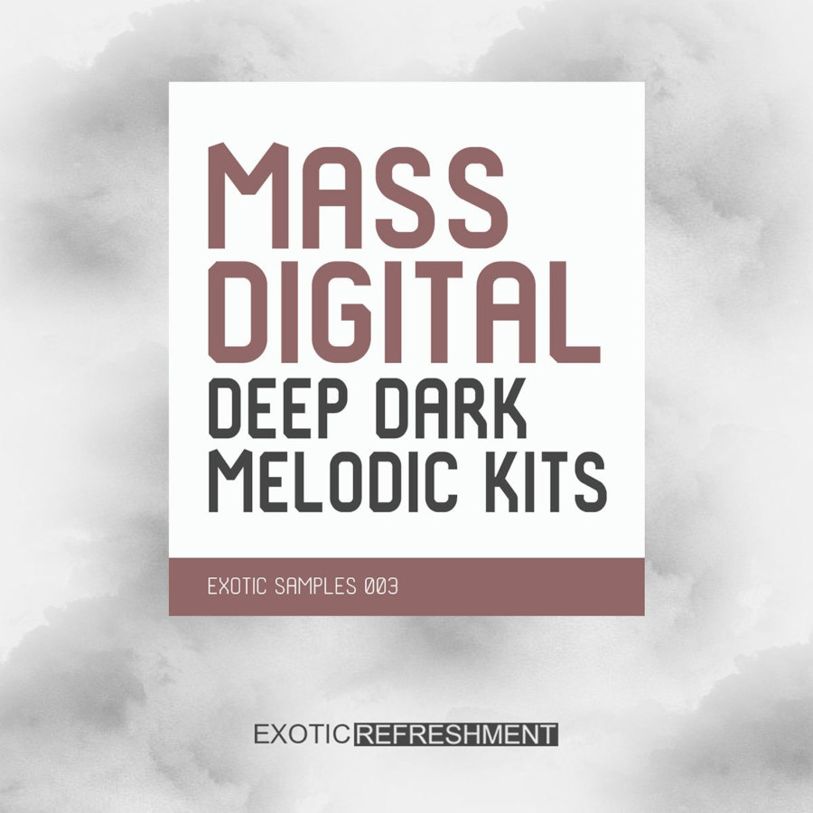 Exotic Refreshment - Mass Digital Deep Dark Melodic Kits Sample Packs Software GUI Artwork