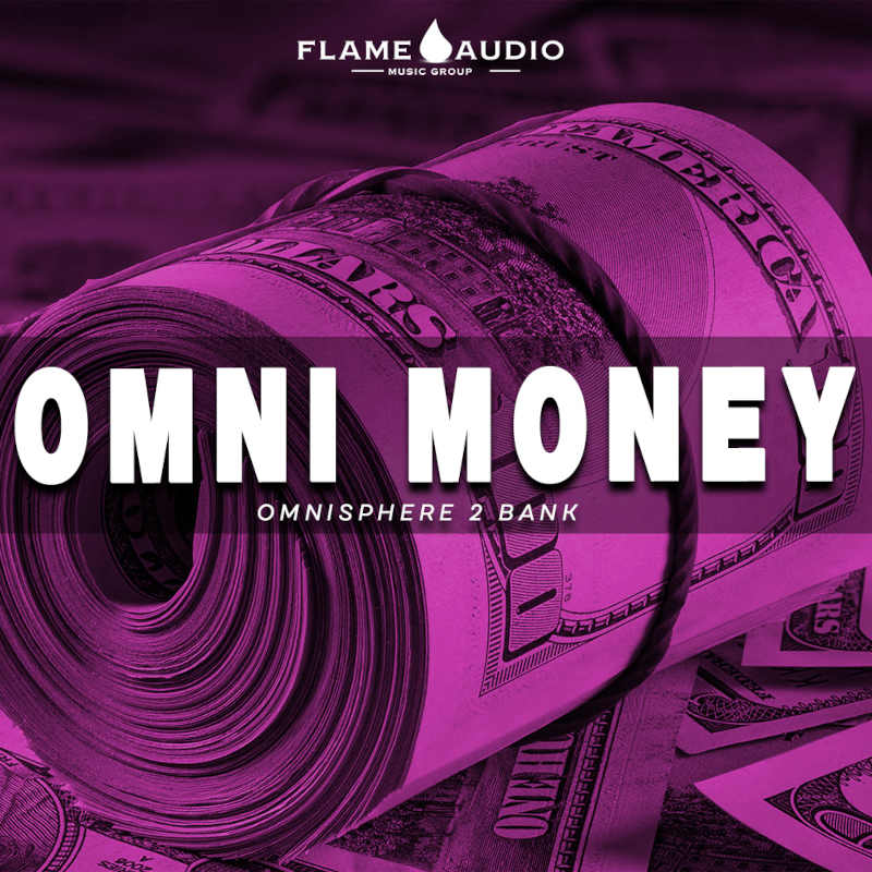 Flame Audio - Omni Money (Omnisphere 2 Bank) Presets Software GUI Artwork