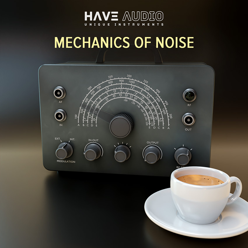 HAVE Audio - Mechanics of Noise Bundle Kontakt Instruments Software GUI Artwork