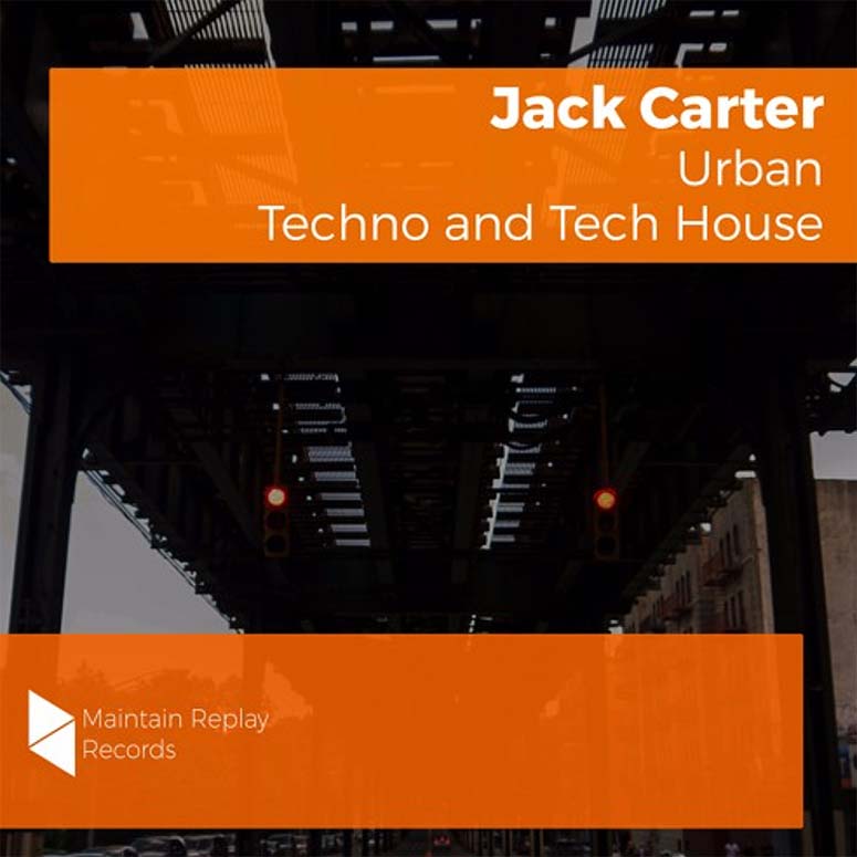 Maintain Replay Records -  Jack Carter: Urban Techno & Tech House Sample Packs Software GUI Artwork