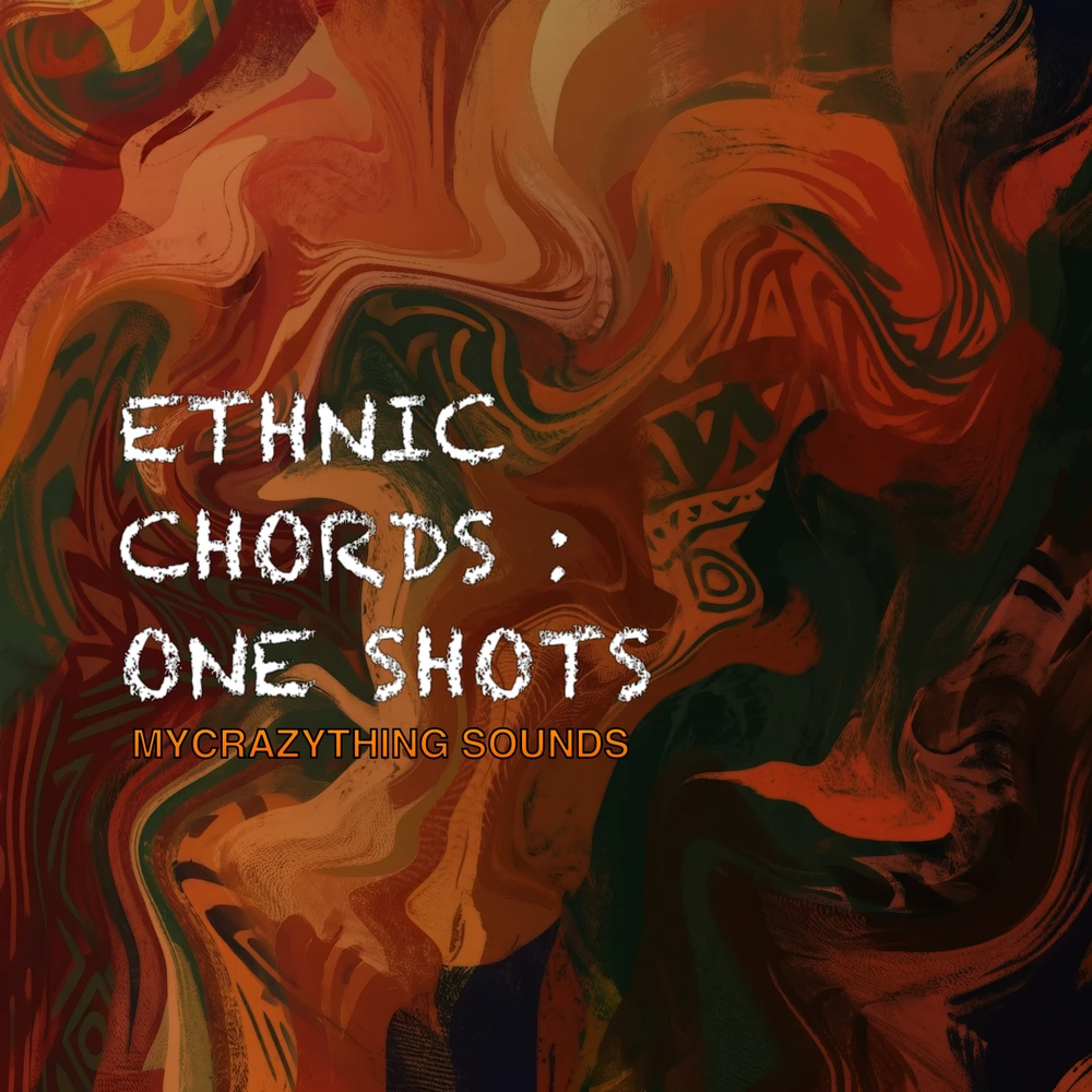 Mycrazything - Ethnic Chords - One-shots Sample Packs Software GUI Artwork