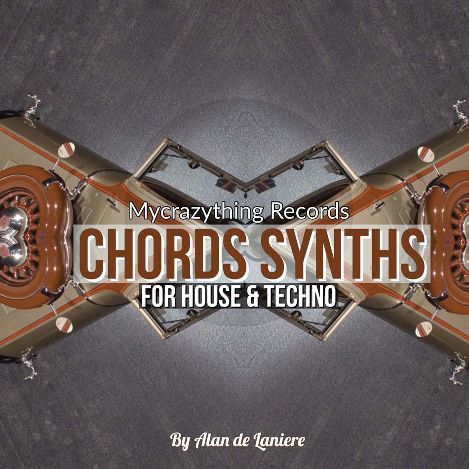 Mycrazything - Chords Synths for House & Techno Sample Packs Software GUI Artwork