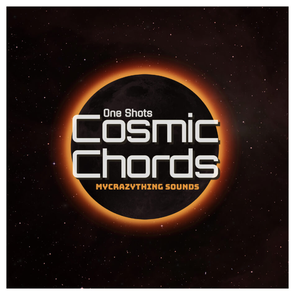 Mycrazything - One Shots : Cosmic Chords Sample Packs Software GUI Artwork