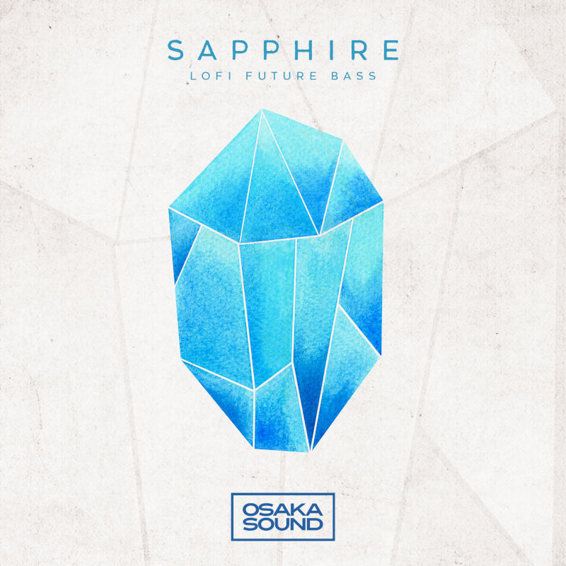Osaka Sounds - Sapphire - Lofi Future Bass Sample Packs Software GUI Artwork