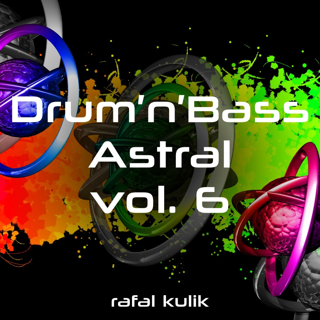 Rafal Kulik - Drum n Bass Astral vol 6 Sample Packs Software GUI Artwork