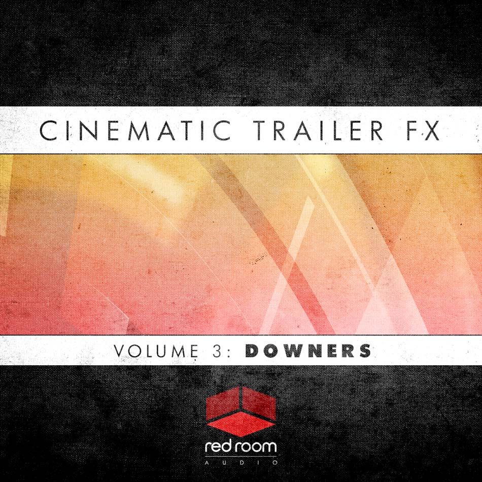 Red Room Audio - Cinematic Trailer FX Volume 3: Downers Sample Packs Software GUI Artwork