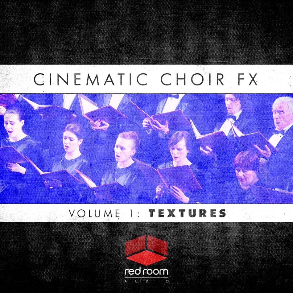 Red Room Audio - Cinematic Choir FX Volume 1: Textures Sample Packs Software GUI Artwork