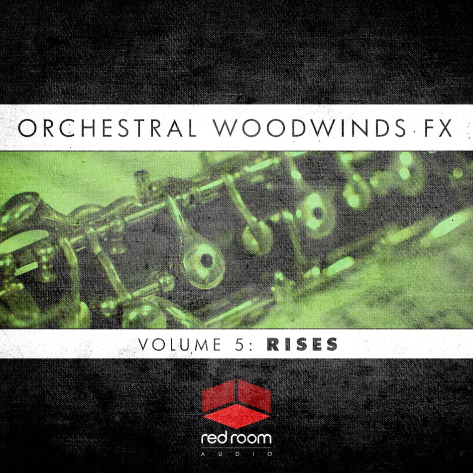 Red Room Audio - Orchestral Woodwinds FX Volume 5: Rises Sample Packs Software GUI Artwork