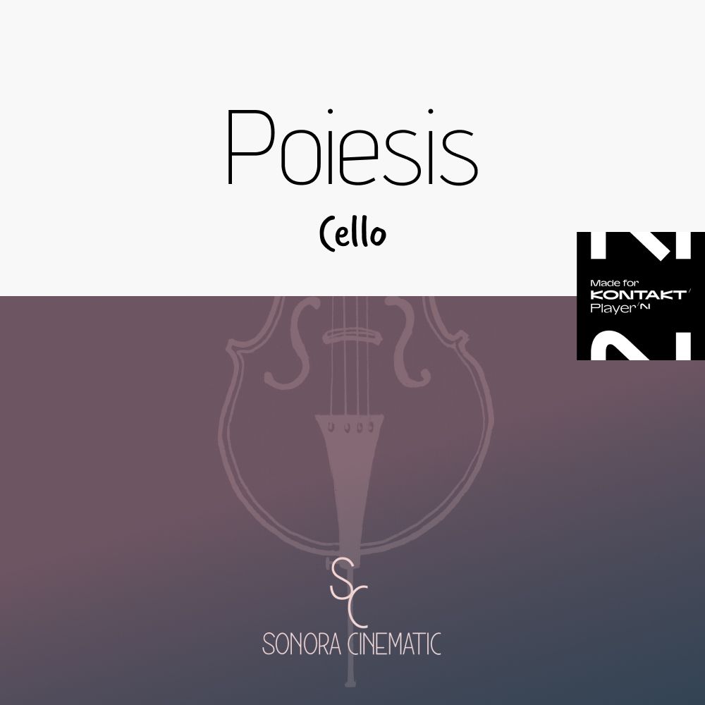 Sonora Cinematic - Poiesis Cello Kontakt Instruments Software GUI Artwork