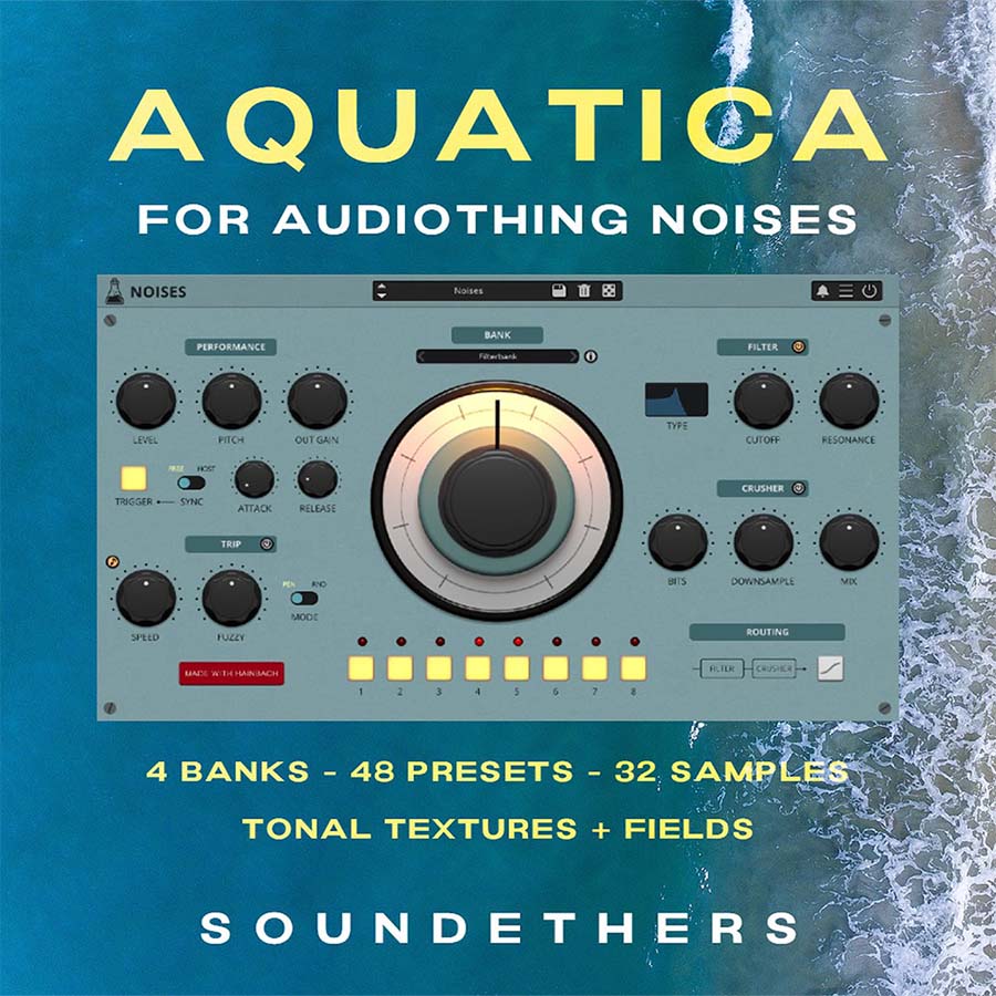 Soundethers - Aquatica - Noises Presets Software GUI Artwork