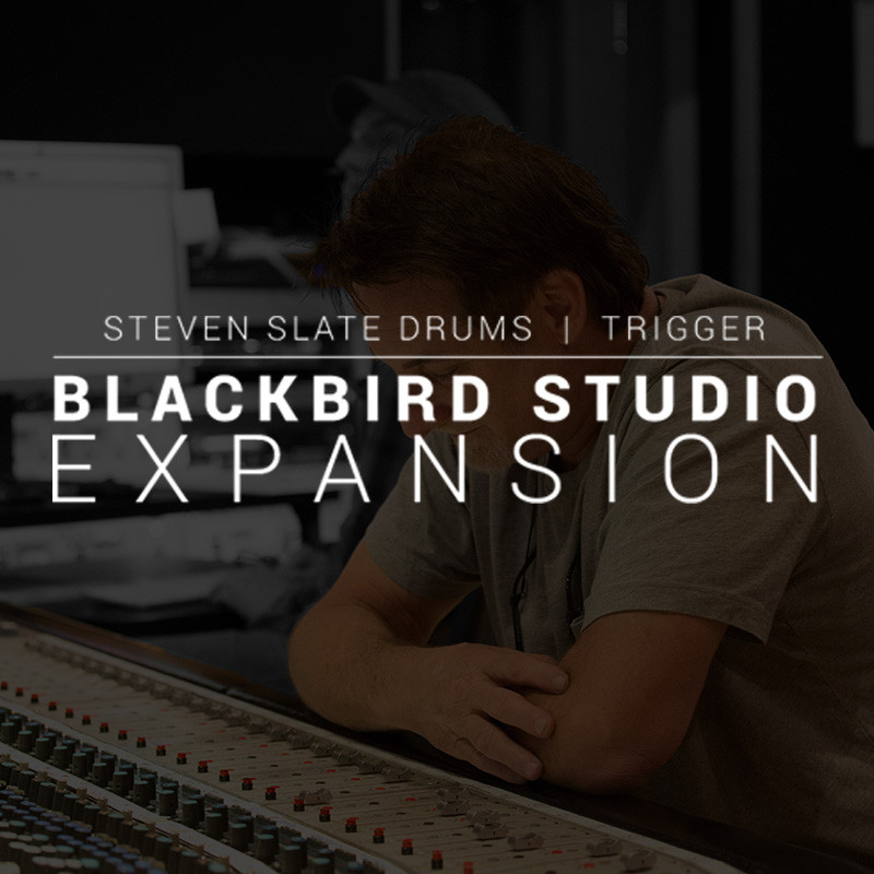 Steven Slate Audio - Blackbird Expansion - TRIGGER 2 Plugins & FX Software GUI Artwork
