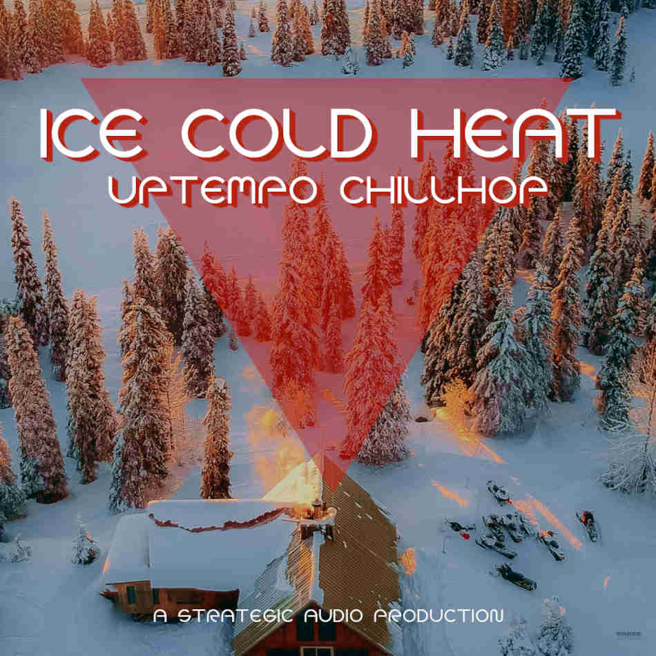 Strategic Audio - Ice Cold Heat: Uptempo Chillhop Sample Packs Software GUI Artwork