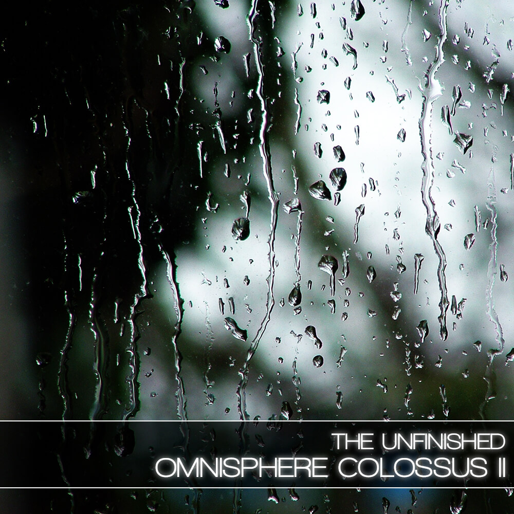 The Unfinished  - Omnisphere Colossus II Presets Software GUI Artwork