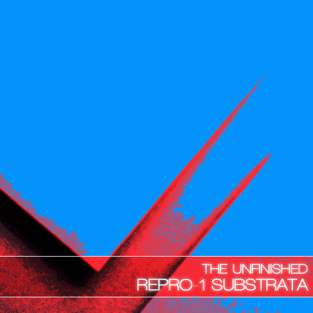 The Unfinished  - RePro-1 Substrata Presets Software GUI Artwork