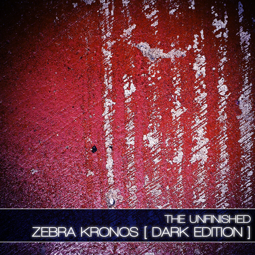 The Unfinished  - Zebra Kronos: Dark Edition Presets Software GUI Artwork