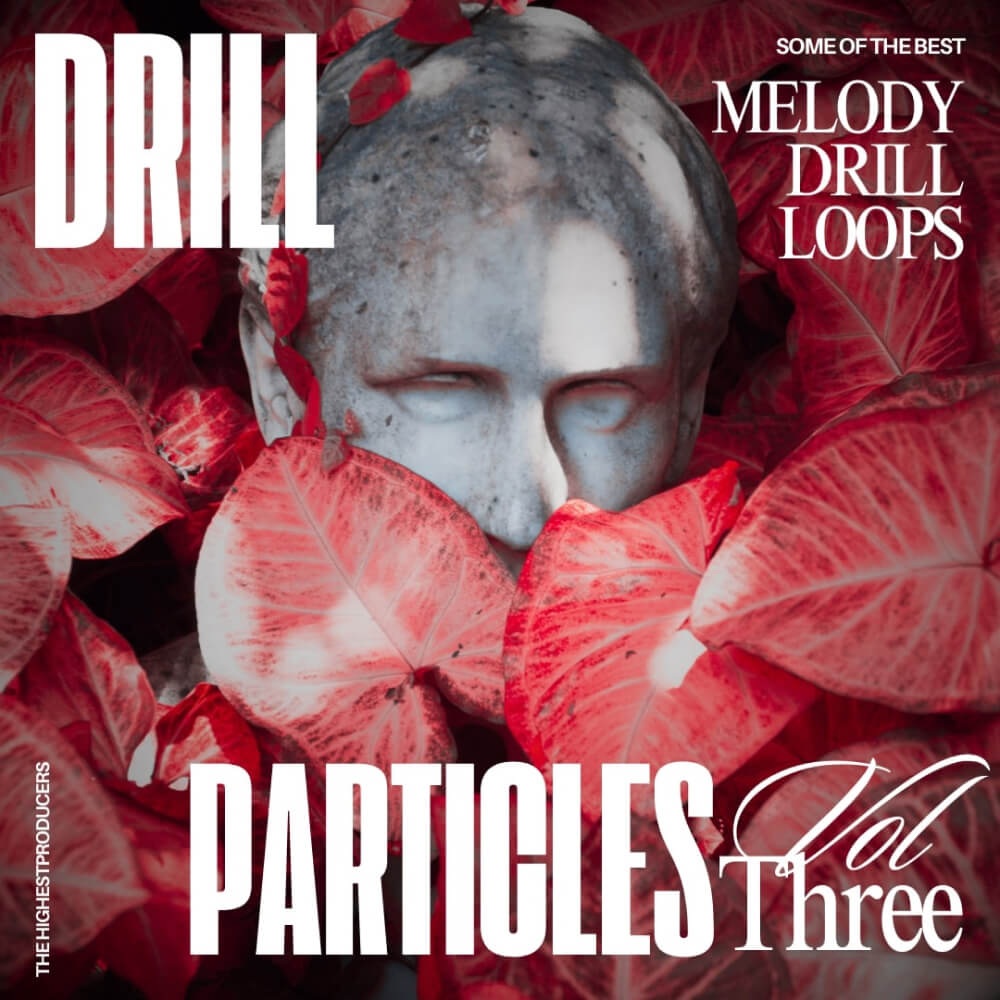 The Highest Producers - Drill Particles Vol. 3 Sample Packs Software GUI Artwork