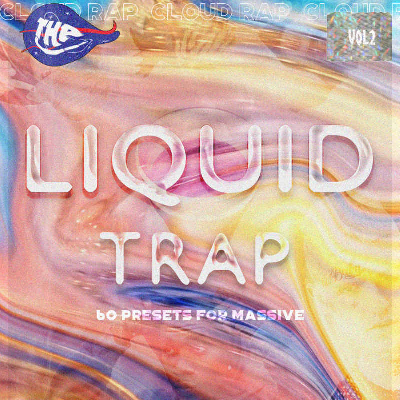 The Highest Producers - Liquid Trap Vol 2 Presets Software GUI Artwork