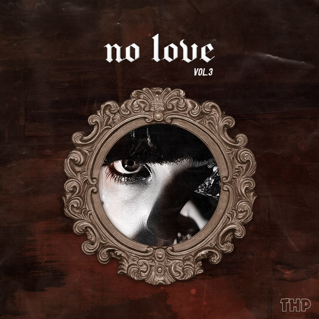 The Highest Producers - No Love Vol. 3  Sample Packs Software GUI Artwork