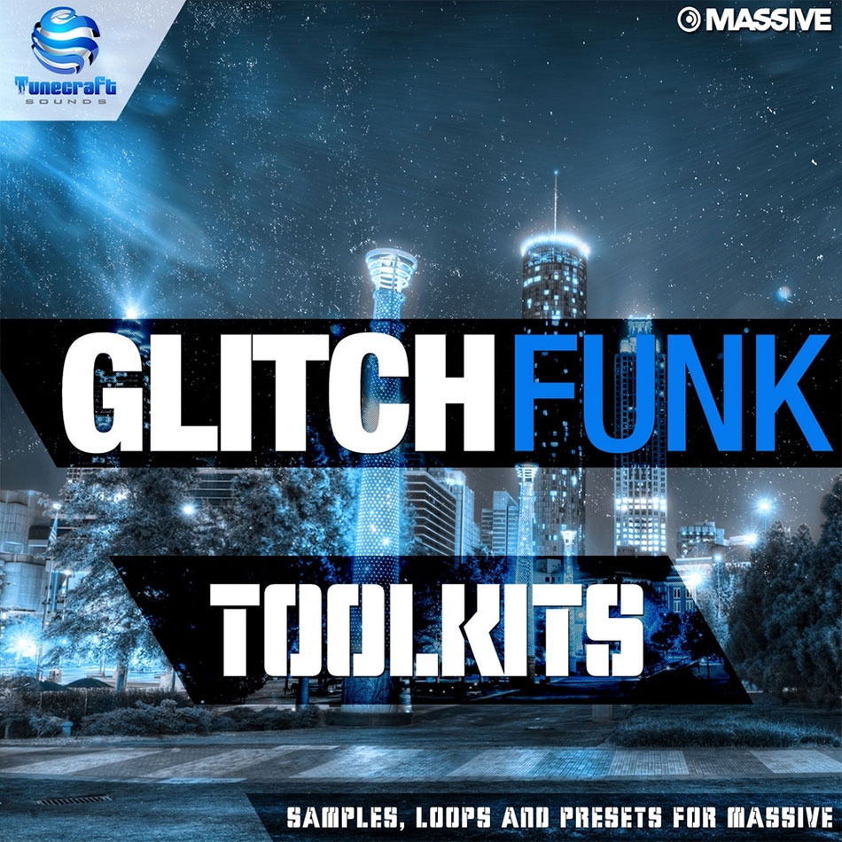 Glitch Funk Toolkits