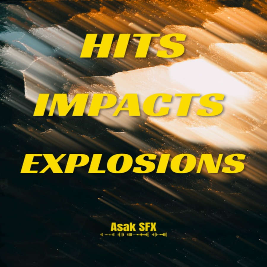 Hits Impacts Explosions
