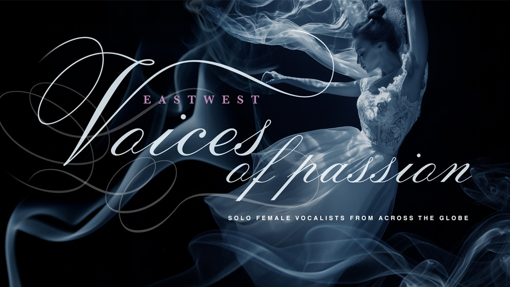 EastWest Sounds - Voices of Passion Plugins & FX Software GUI Artwork