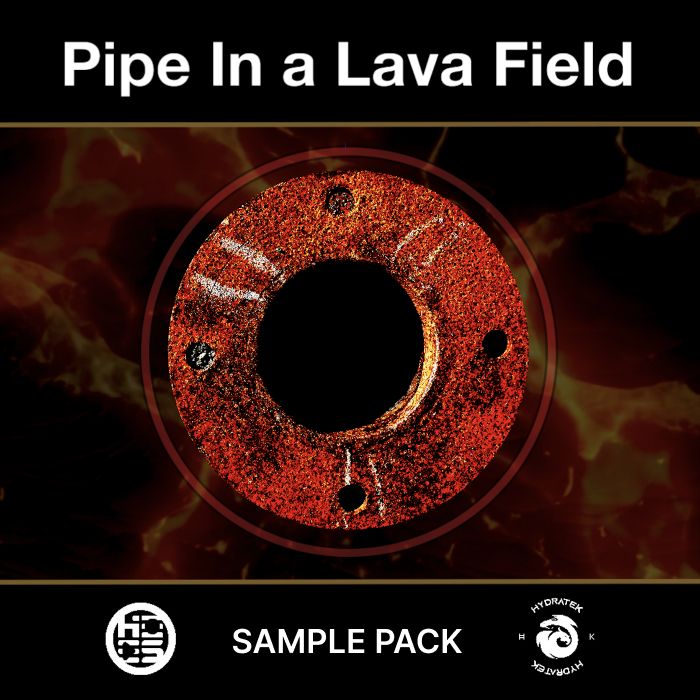 HydraTek - Pipe In A Lava Field - Sample Pack Sample Packs Software GUI Artwork