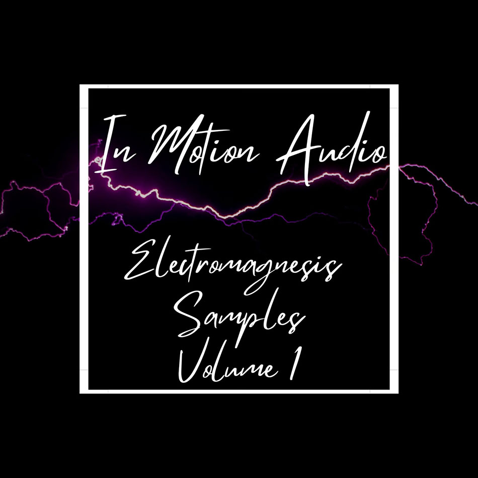 In Motion Audio - Electromagnesis Samples Volume 1 Sample Packs Software GUI Artwork