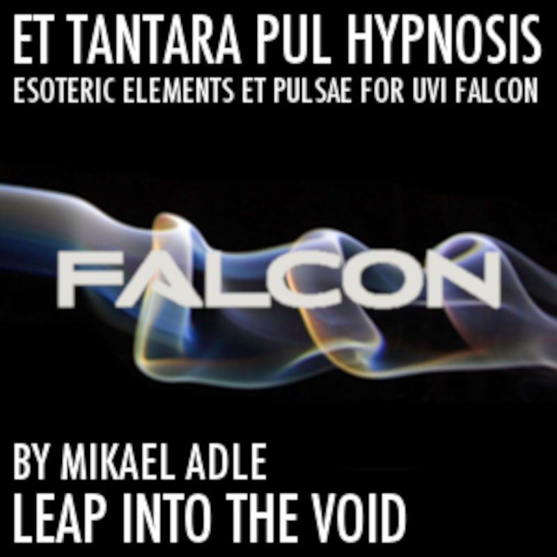 Leap Into The Void - Et Tantara Pul Hypnosis Presets Software GUI Artwork