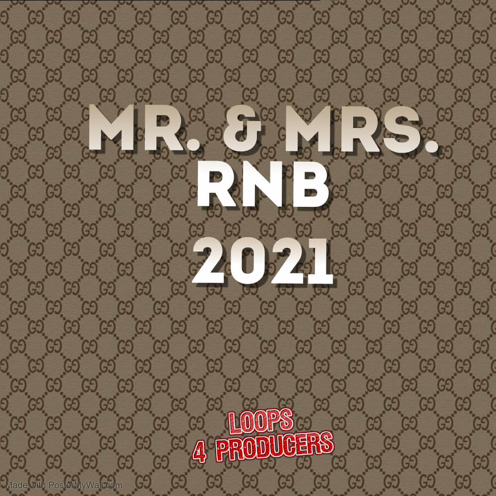 Loops 4 Producers - Mr. and Mrs. Rnb 2021 Sample Packs Software GUI Artwork