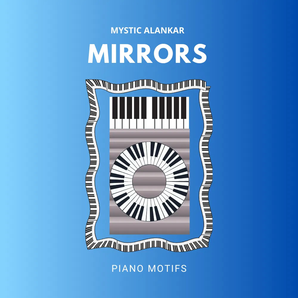 Mystic Alankar - Mirrors - Piano Motifs Sample Packs Software GUI Artwork
