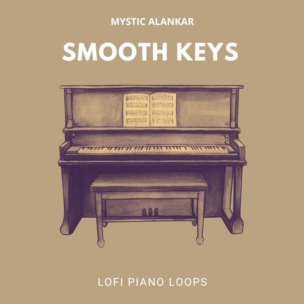 Mystic Alankar - Smooth Keys - Lofi Piano Loops Sample Packs Software GUI Artwork