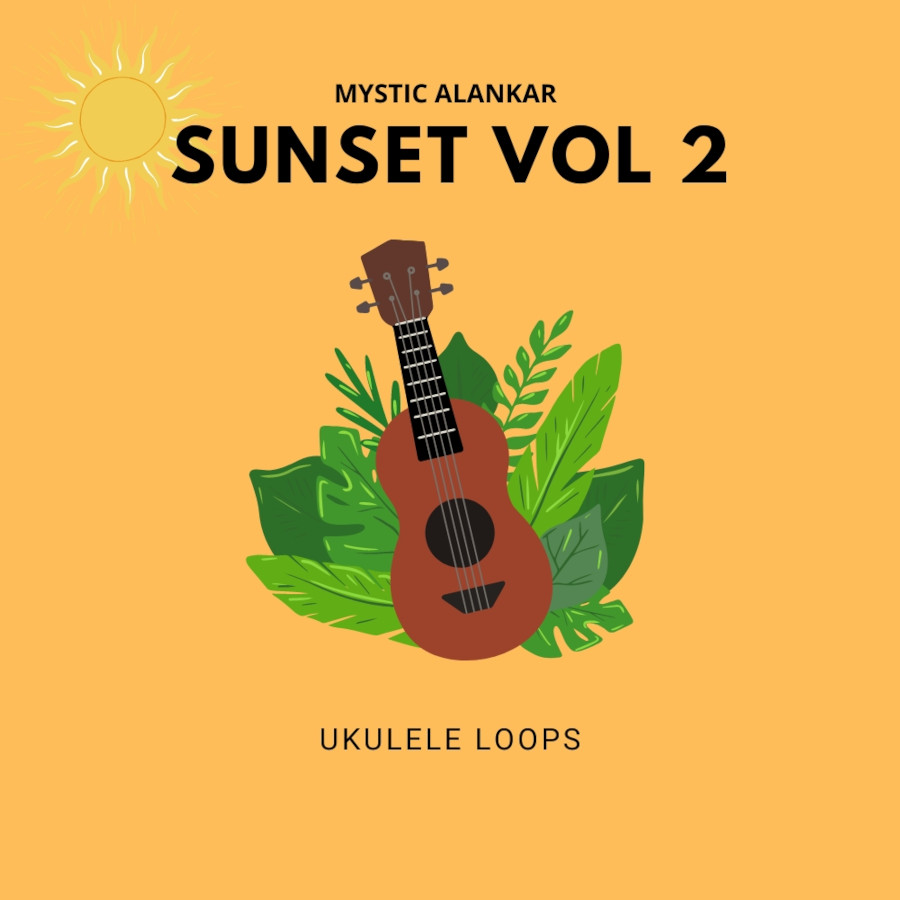 Mystic Alankar - Sunset Vol.2 - Ukulele Loops Sample Packs Software GUI Artwork