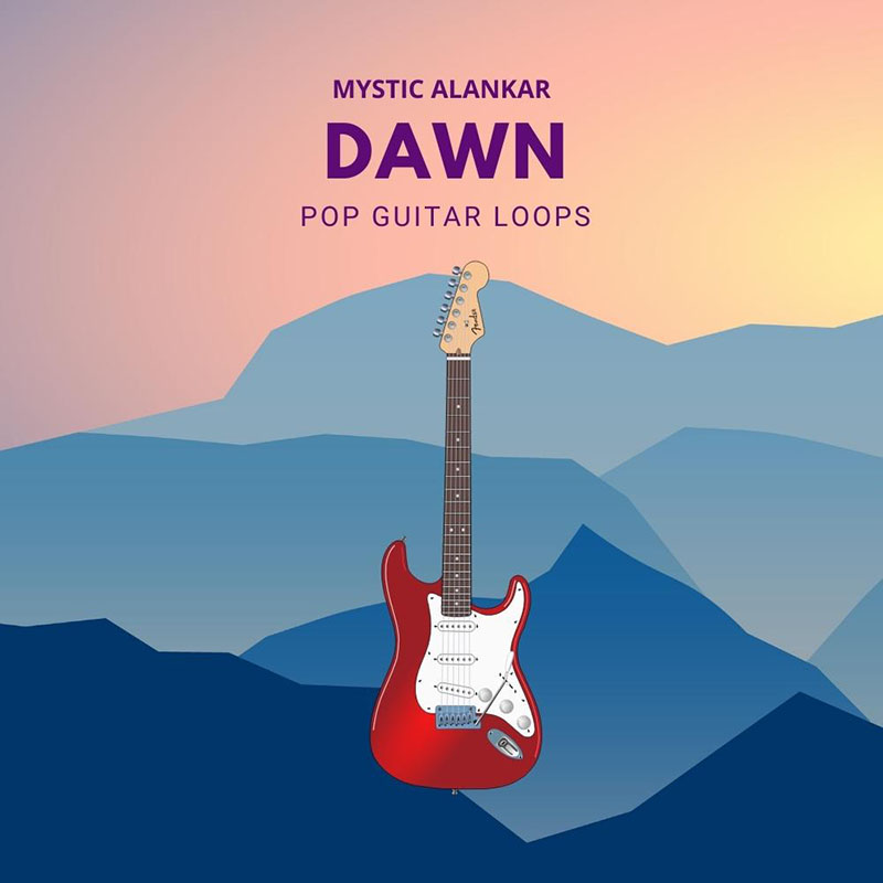 Mystic Alankar - Dawn - Pop Guitar Loops Sample Packs Software GUI Artwork