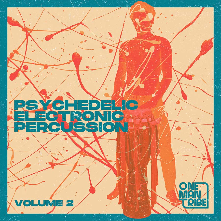 One Man Tribe - Psychedelic Electronic Percussion Vol.2 Sample Packs Software GUI Artwork