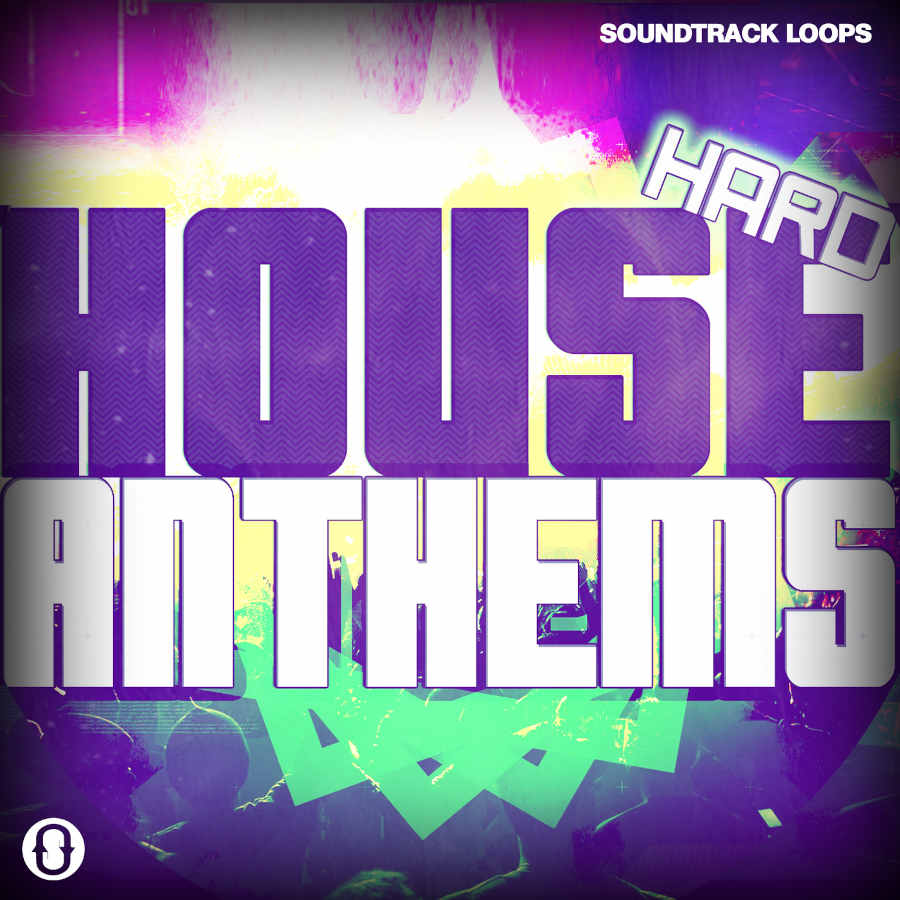 Soundtrack Loops - Hard House Anthems Sample Packs Software GUI Artwork