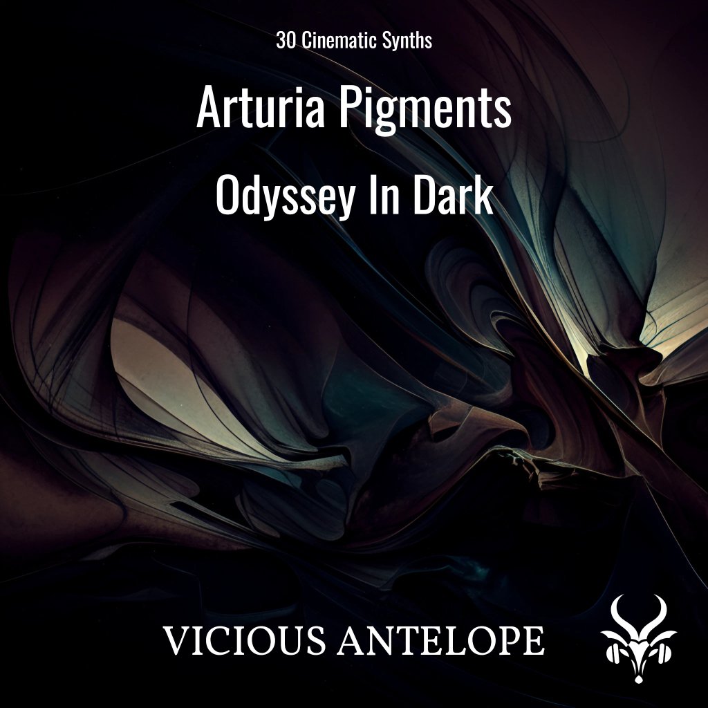 Vicious Antelope - Odyssey In Dark - Pigments Presets Software GUI Artwork